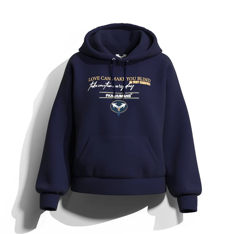 Love Can Make You Blind  Hooded Sweatshirt [UNISEX]