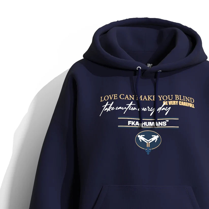 Love Can Make You Blind  Hooded Sweatshirt [UNISEX]