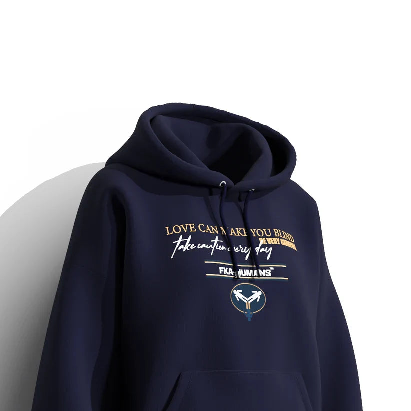 Love Can Make You Blind  Hooded Sweatshirt [UNISEX]